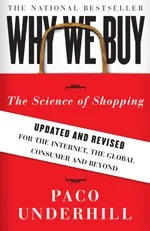 Why-We-Buy-The-Science-of-Shopping-by-Paco-Underhill